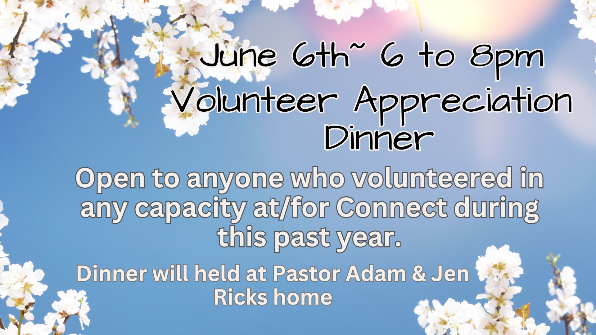 Volunteer Appreciation Dinner - June 6th